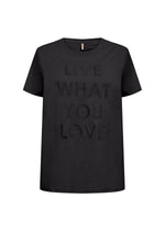 LIVE WHAT YOU LOVE  TSHIRT